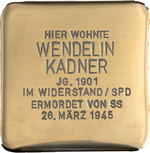 Stolperstein Wendelin Kadner